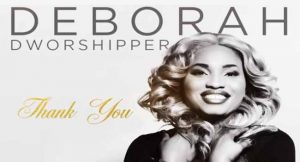 Deborah D'Worshipper Releases New Song 'Thank You'