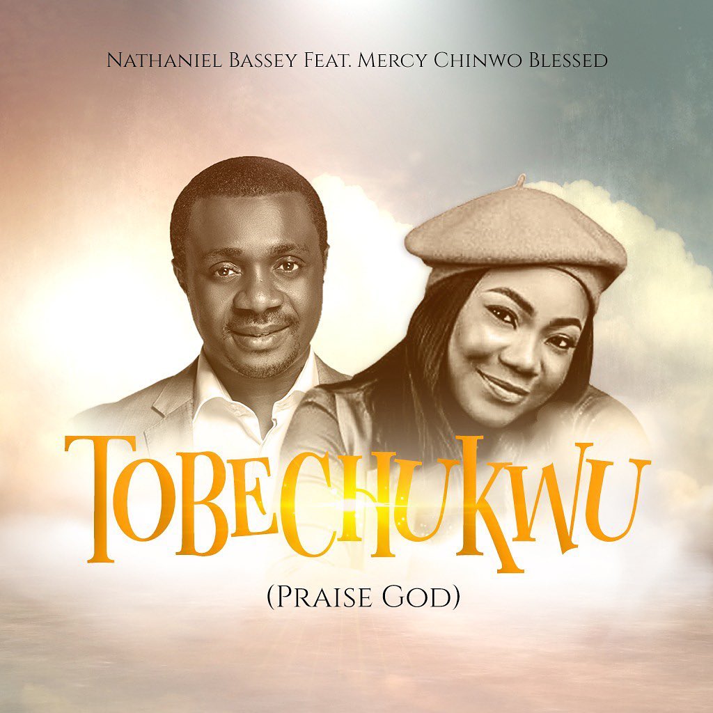 tobechukwu-mercy-chinwo-nathaniel-bassey