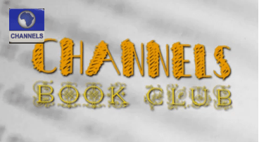 CHANNELS BOOK CLUB Features Writers; Adeolu Akinyemi, Ayo Sogunro